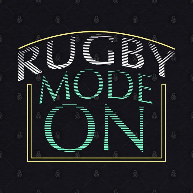 Rugby Mode On by Schimmi